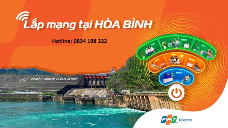 Lắp Mạng WiFi Tại Hòa Bình – Đăng Ký Mạng FPT Nhanh & Uy Tín