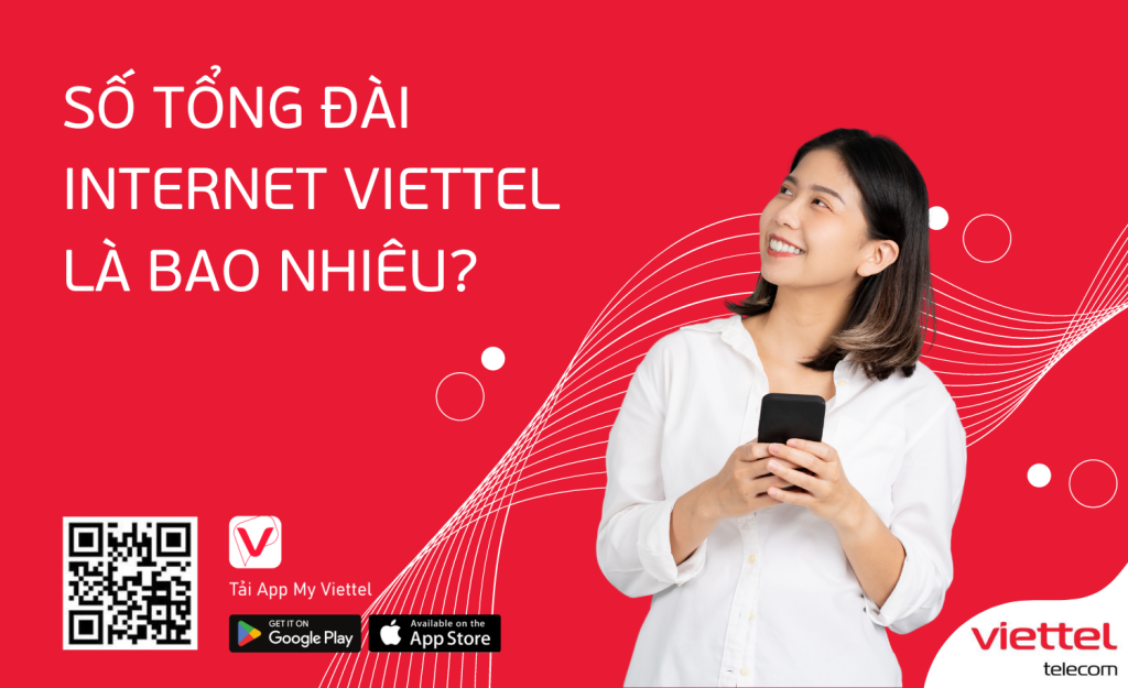 Số Tổng Đài Internet Viettel Là Bao Nhiêu? Hướng Dẫn Liên Hệ Nhanh Chóng Nhất 2025