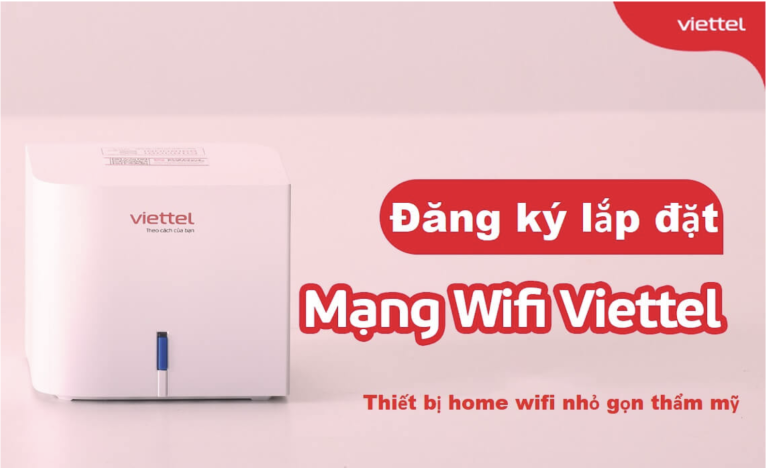Đăng Ký Lắp Mạng Viettel – Bảng Giá Gói Cước 2025 Ưu Đãi Hấp Dẫn